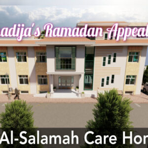 Khadija's Care Home Appeal